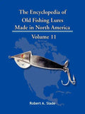 The Encyclopedia of Old Fishing Lures: Made in North America - Paperback