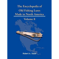 The Encyclopedia of Old Fishing Lures: Made in North America - Paperback